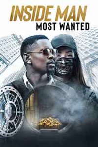 Inside Man: Most Wanted / Човек отвътре: Най-издирваната (2019)